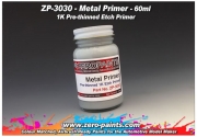 DZ087 메탈 프라이머 Zero Paints Metal Primer 60ml (Pre-thinned) - ZP-3030